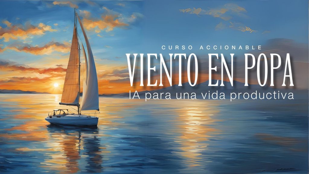 Curso práctico de productividad y gestión del tiempo junto con la inteligencia artificial.